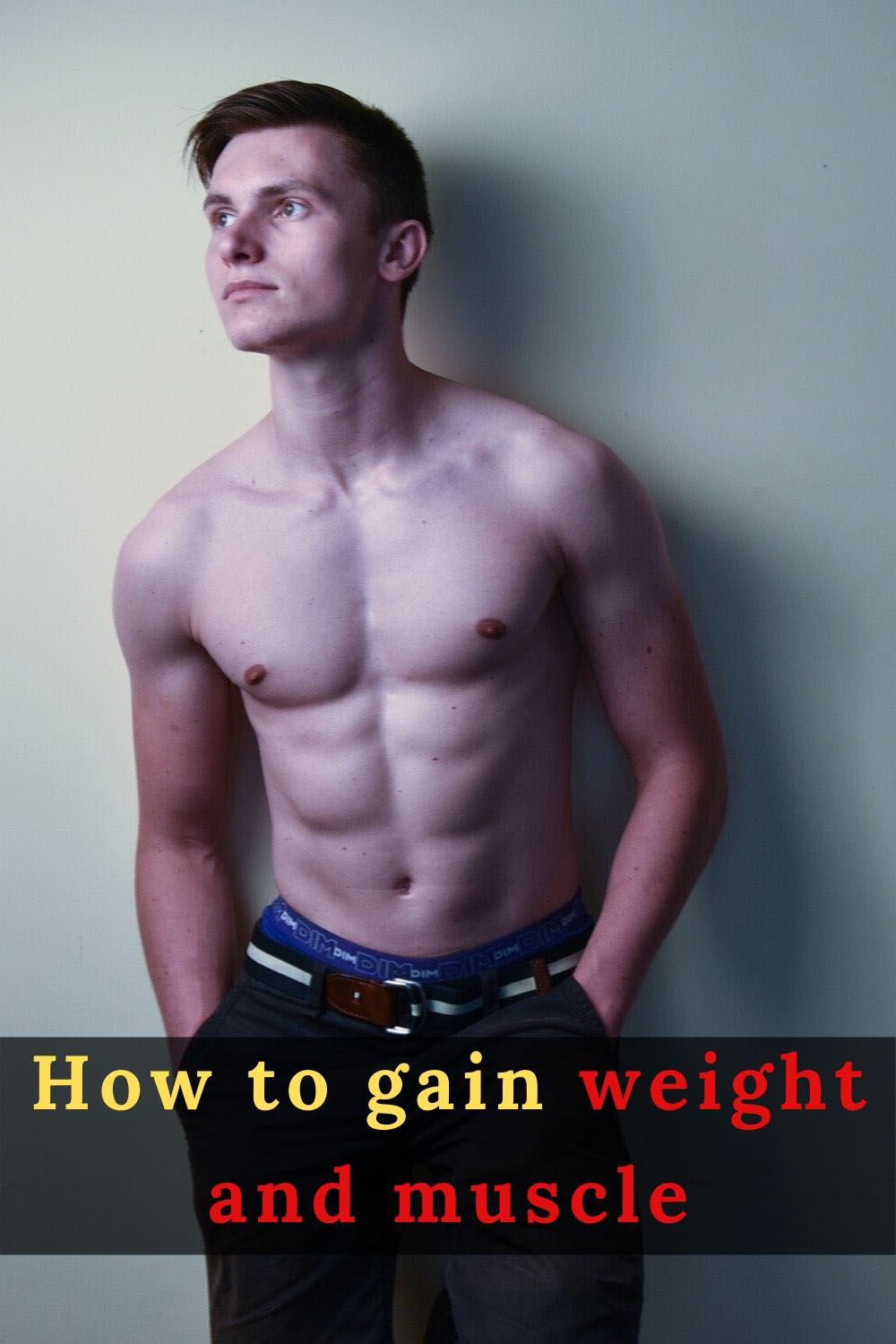 How to gain weight and muscle